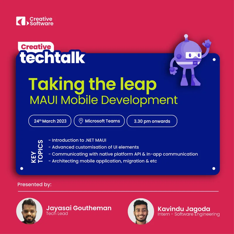 Poster for Creative TechTalk: Taking the leap, MAUI Mobile Development, 24 March 2023